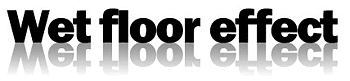 An example of the 'wet floor effect'